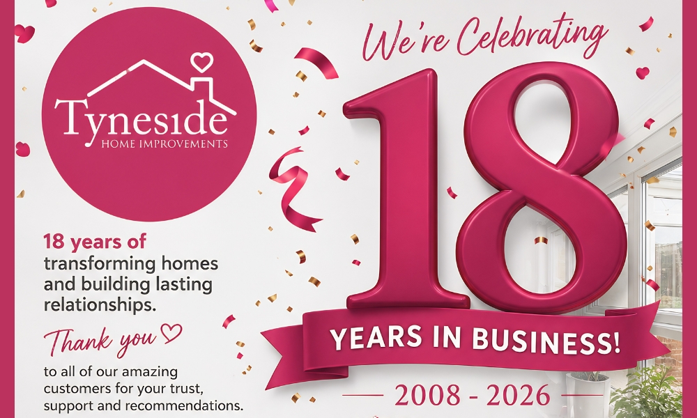 🎉 Celebrating 18 Years of Trusted Home Improvements in the North East