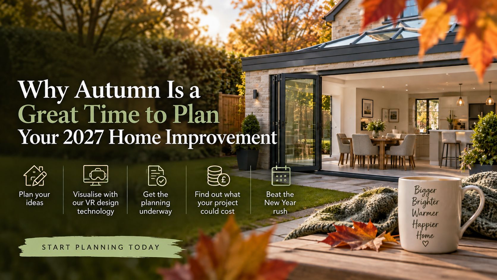 Why Autumn Is a Great Time to Plan Your 2027 Home Improvement